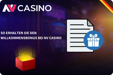 NV Casino Willkommensbonus in 3 Schritten aktivieren